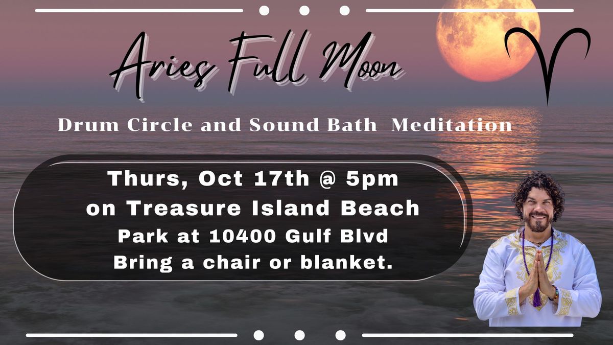 Aries Full Moon Drum Circle and Sound Bath Meditation