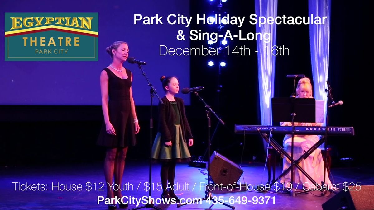 Park City's Holiday Spectacular and Sing-A-Long