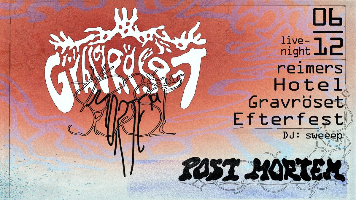 Post Mortem - Gravr\u00f6set Afterparty