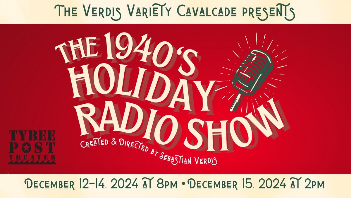 The 1940's Holiday Radio Show