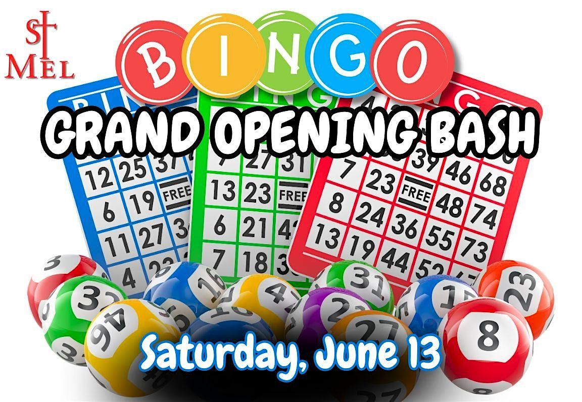 St. Mel Bingo Grand Opening Bash