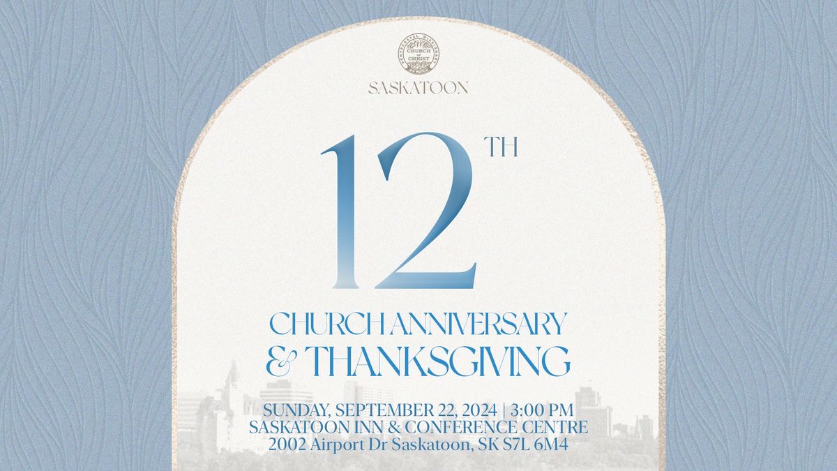 12th Church Anniversary & Thanksgiving