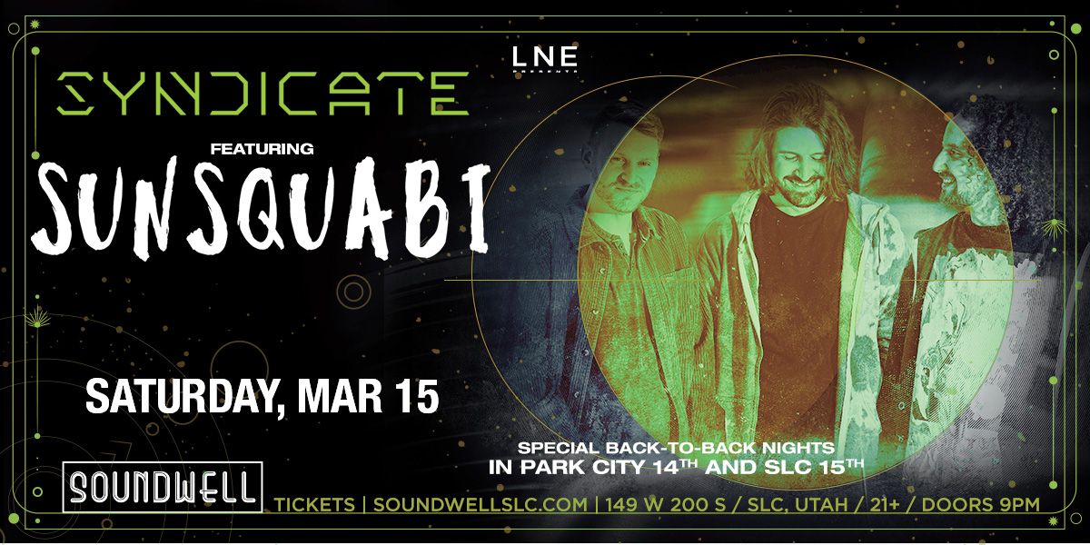 Syndicate ft SunSquabi at Soundwell