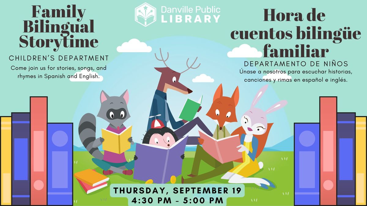 Family Bilingual Storytime\/Hora de cuentos biling\u00fce familiar