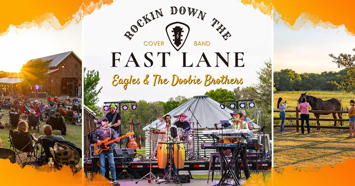 Eagles + The Doobie Bros. covered by Rockin' Down The Fast Lane \/ Anna, TX