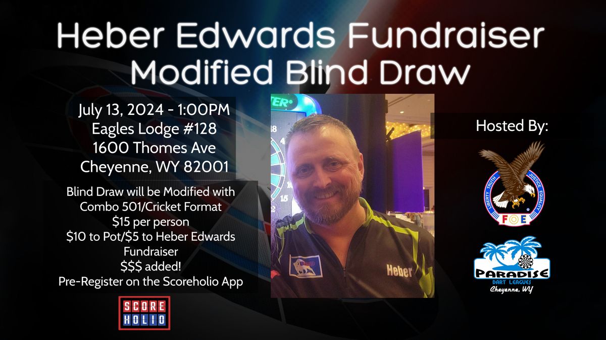 Heber Edwards Fundraiser Modified Blind Draw