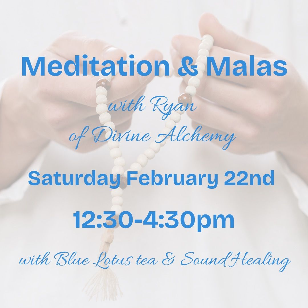 Meditation & Malas