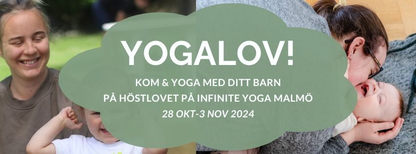 Yogalov! Yoga med ditt barn p\u00e5 h\u00f6stlovet p\u00e5 Infinite Yoga