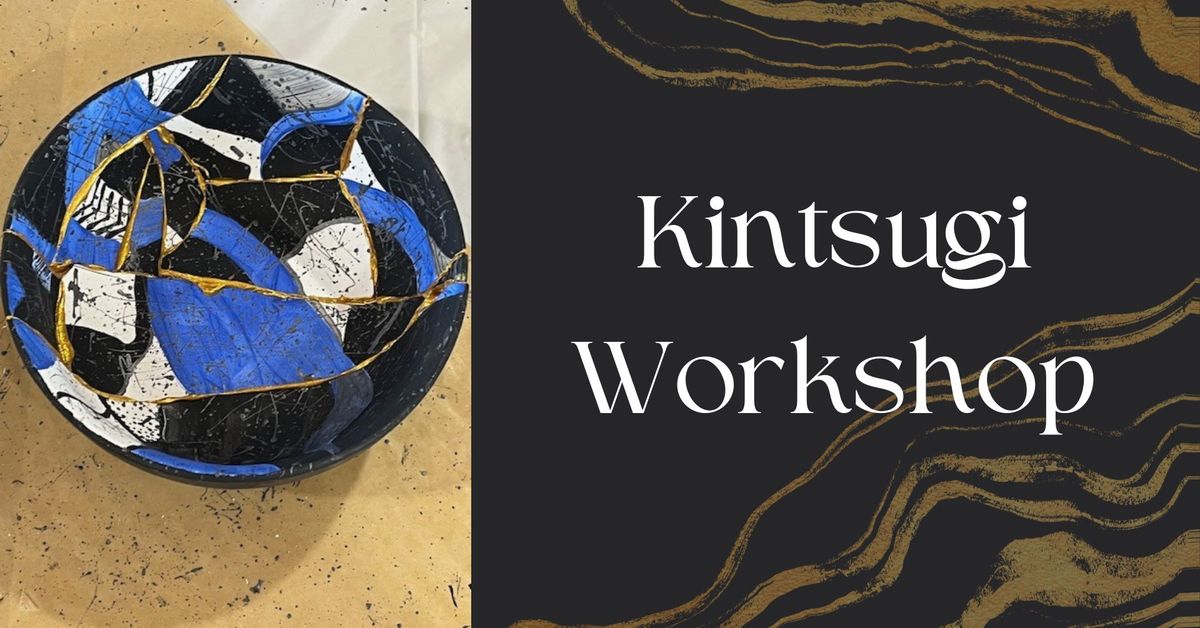 Kintsugi Workshop