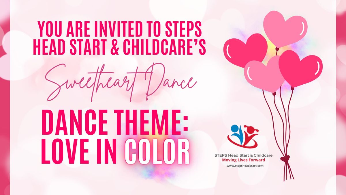 STEPS Head Start & Childcare Sweetheart Dance 2025