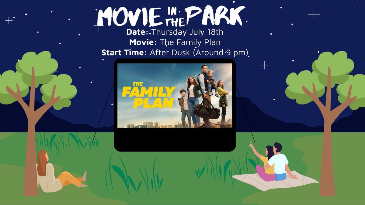 Movie in the Park ~The Family Plan