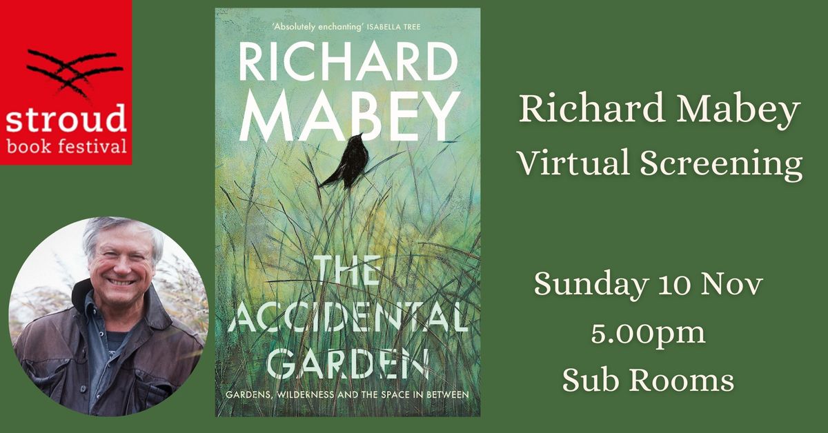 A Virtual Screening with Richard Mabey - The Accidental Garden