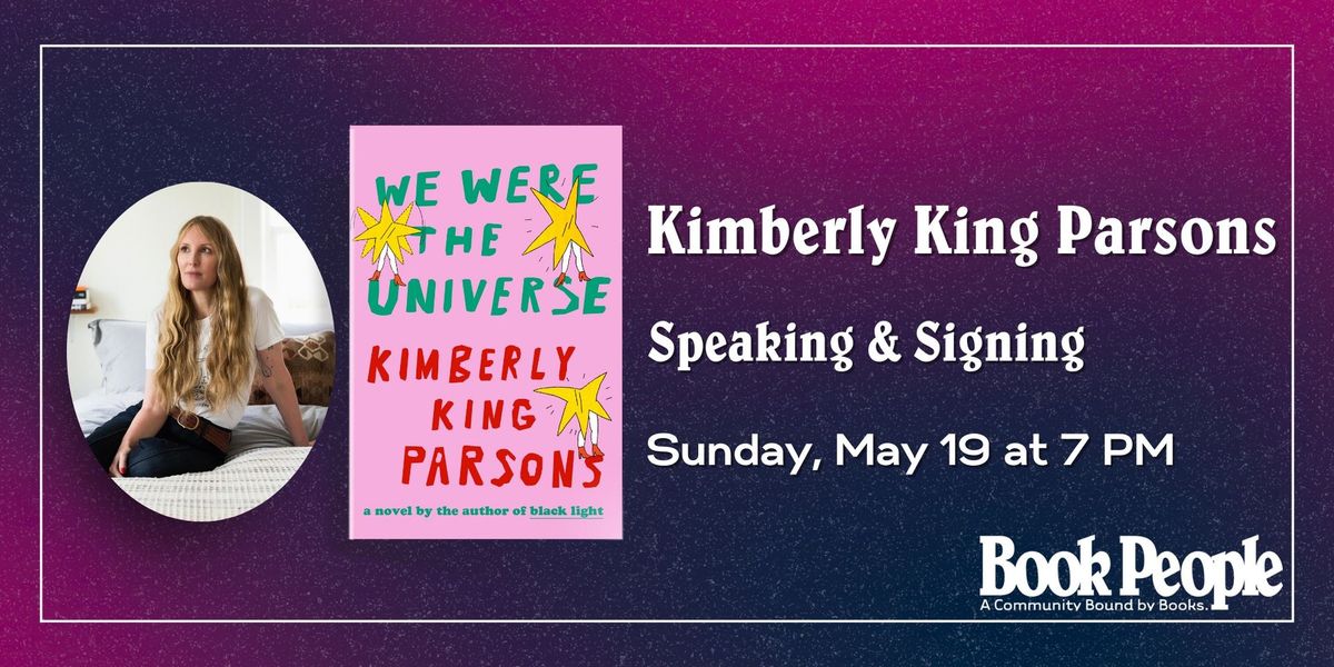 BookPeople Presents: An Evening with Kimberly King Parsons
