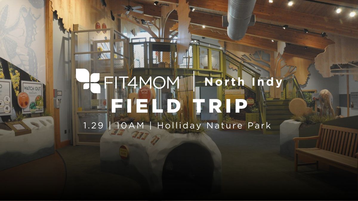 Field Trip - Holliday Nature Park