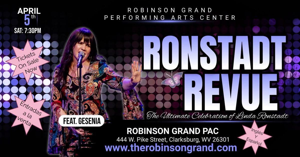 Linda Ronstadt Celebration at the Robinson Grand PAC with Ronstadt Revue feat. Gesenia