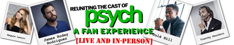 Psych - A Fan Experience - Chicago, IL