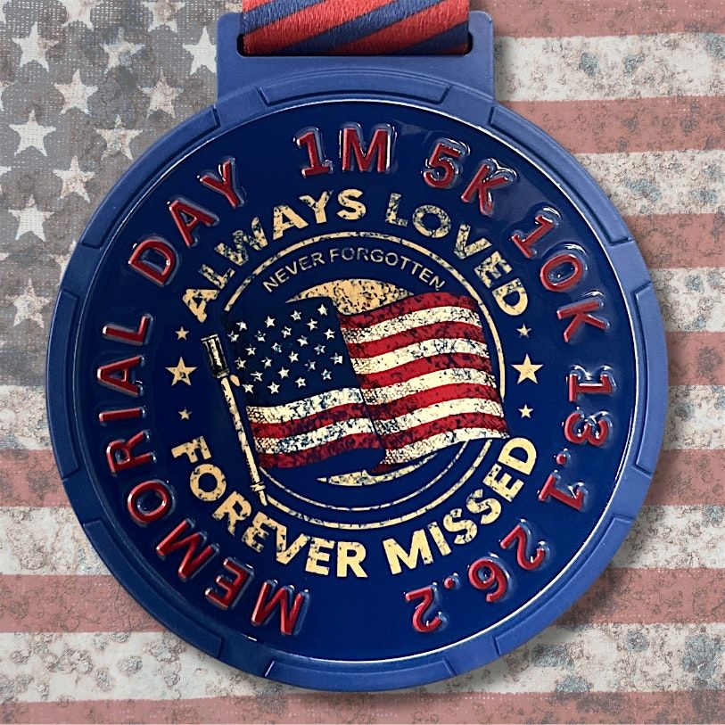 Memorial Day 1M 5K 10K 13.1 26.2