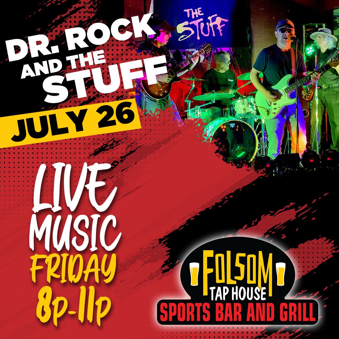 Live Music - Dr. Rock and The Stuff