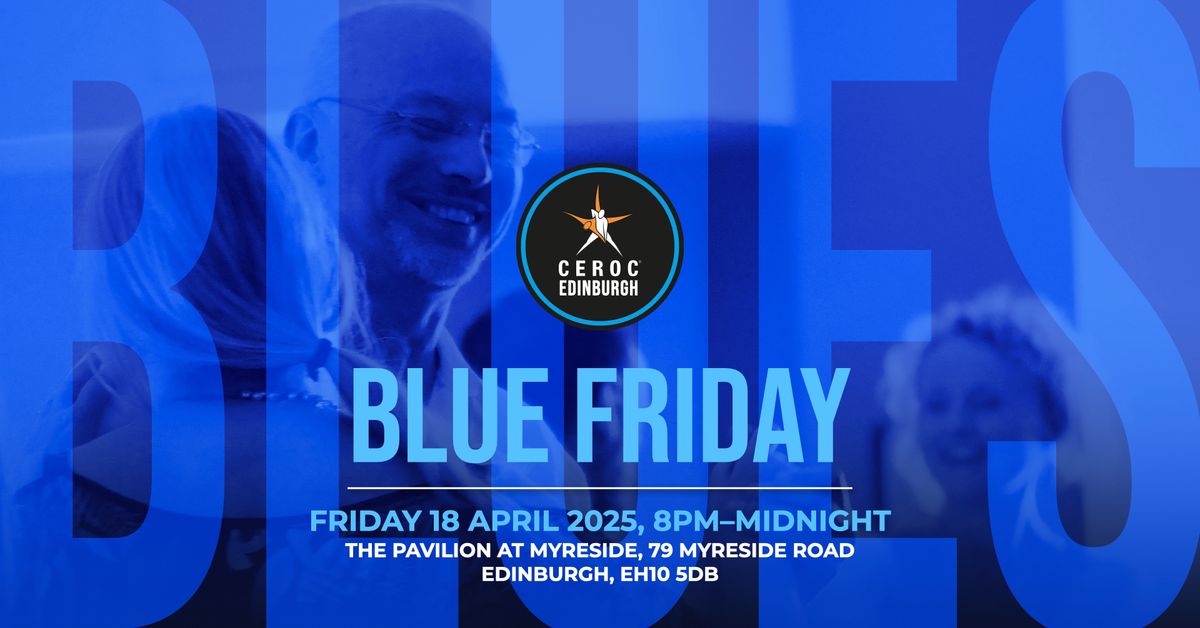 Ceroc Edinburgh: Blue Friday