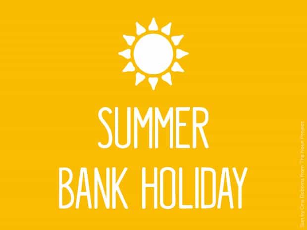 Summer Bank Holiday