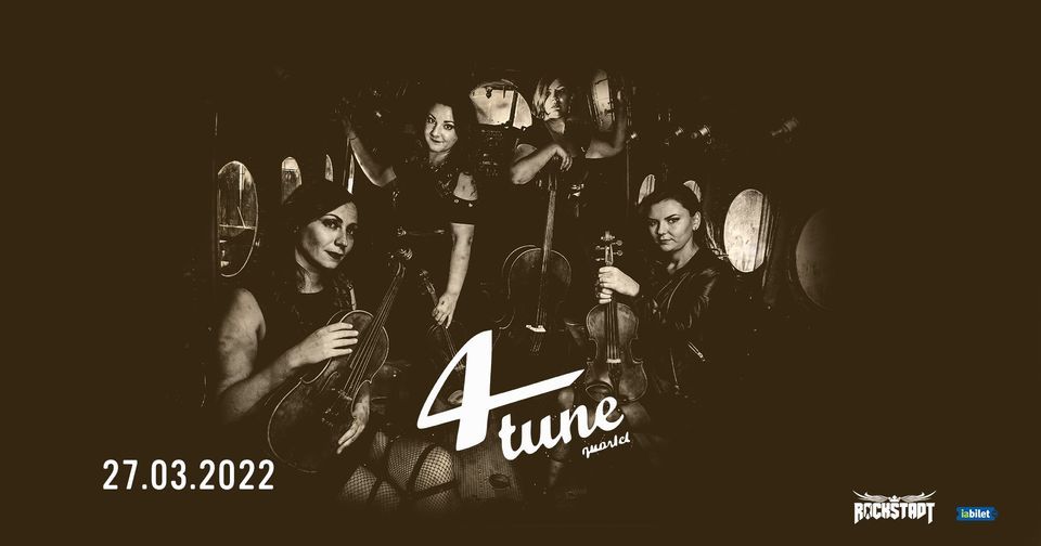 4TUNE QUARTET live @ Rockstadt\/ 27 MARTIE 2022