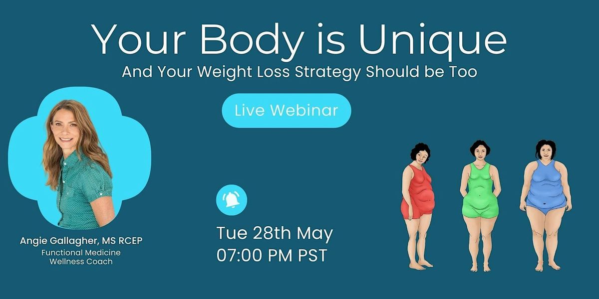 Your Body is Unique and Your Weight Loss Strategy Should Be Too