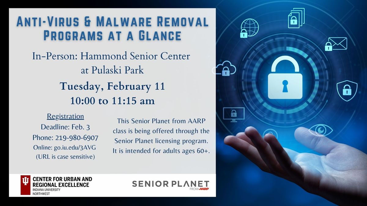 Senior Planet: Anti-Virus & Malware Removal Programs at a Glance