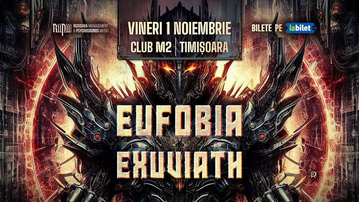 Eufobia & Exuviath live in Timisoara