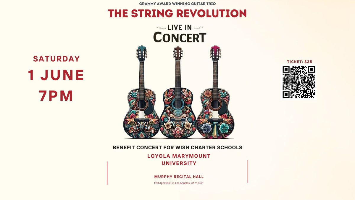 The String Revolution LIVE at Loyola Marymount University