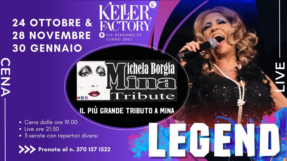 Keller Factory Story Legend Pt. 3 Speciale Mina con Michela Borgia (Sala Piano Primo)