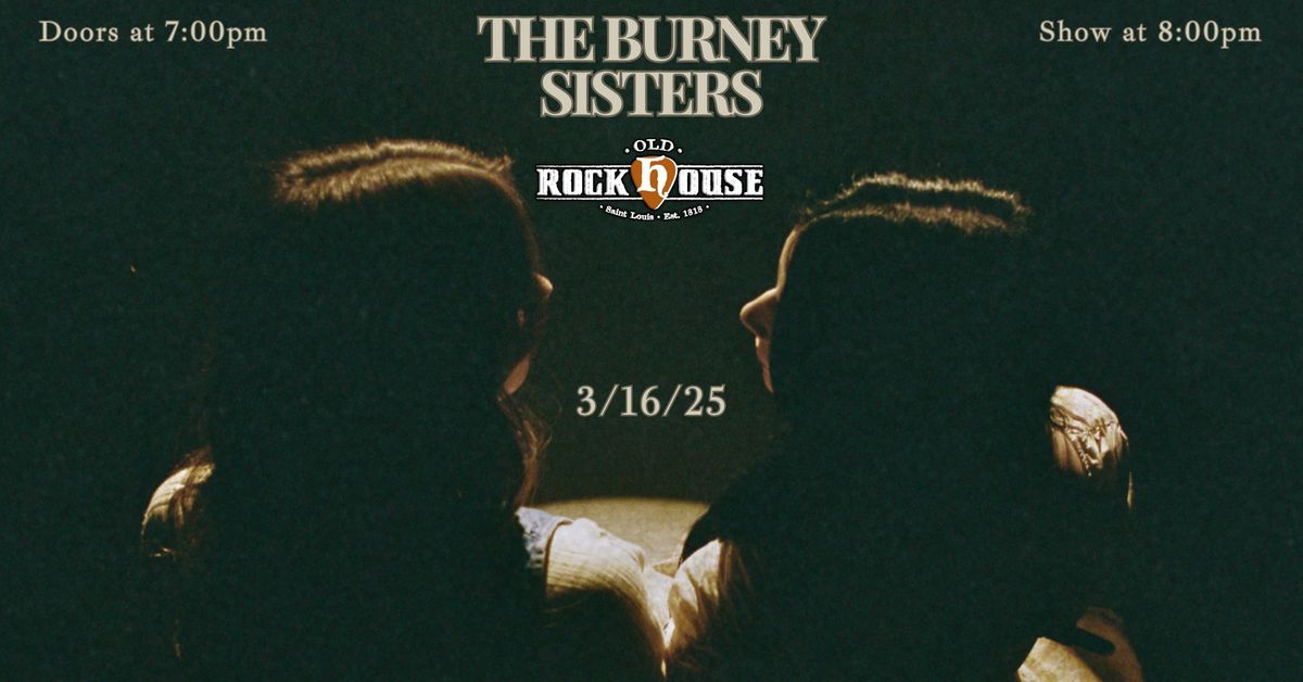 The Burney Sisters at Old Rock House