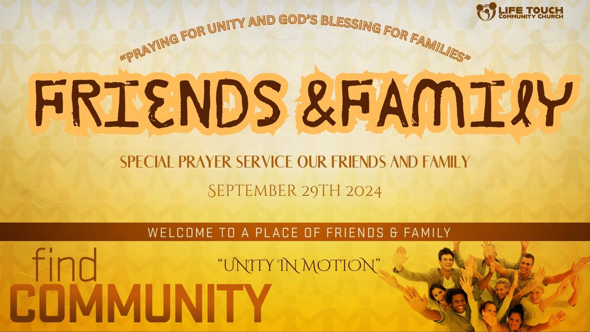 Friends & Family Service