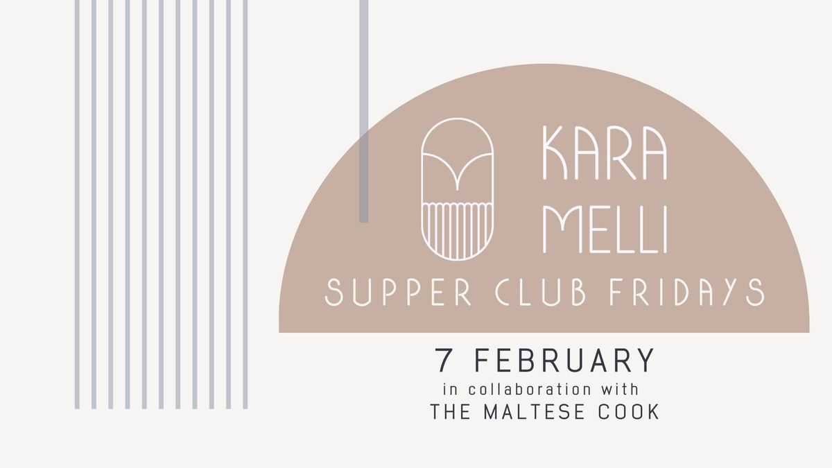 karamelli supper club fridays - february 