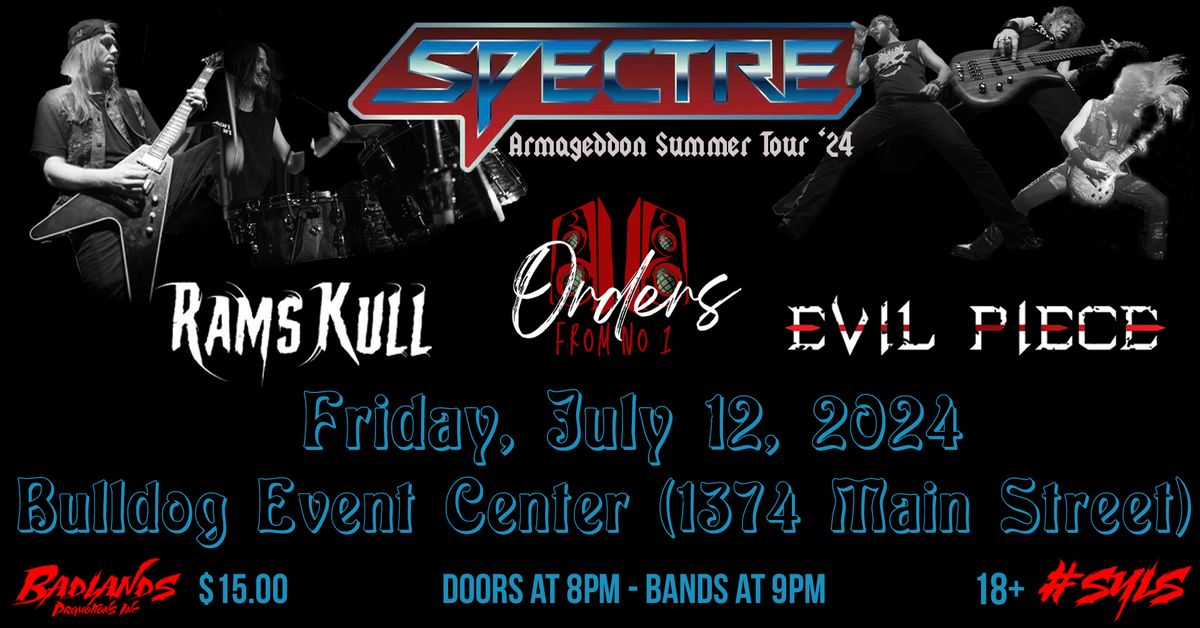 Spectre w\/RamsKull, Orders From No1, and Evil Piece at Bulldog Event Center in Winnipeg
