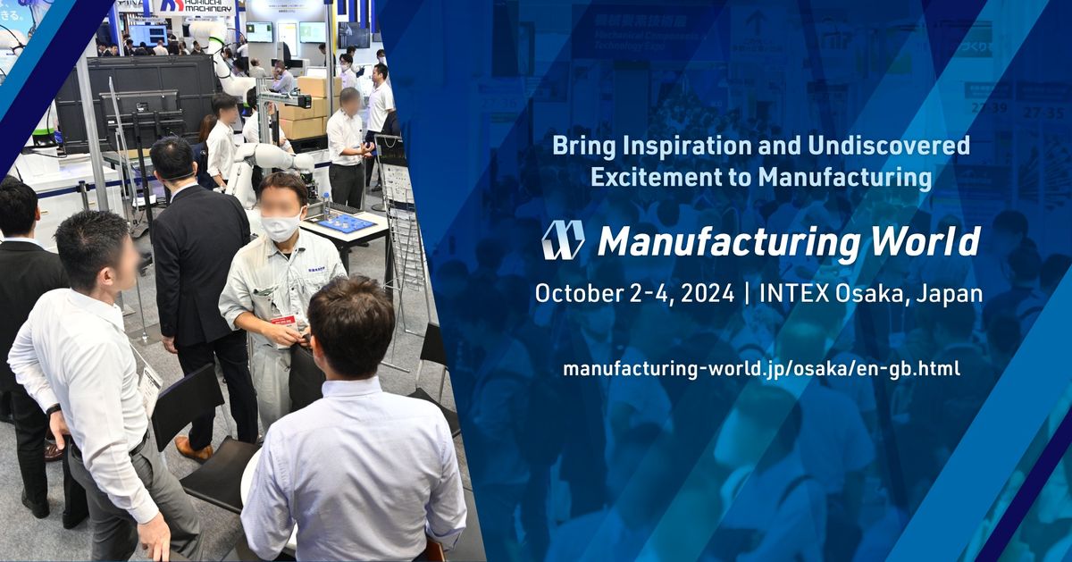 Manufacturing World Osaka 2024