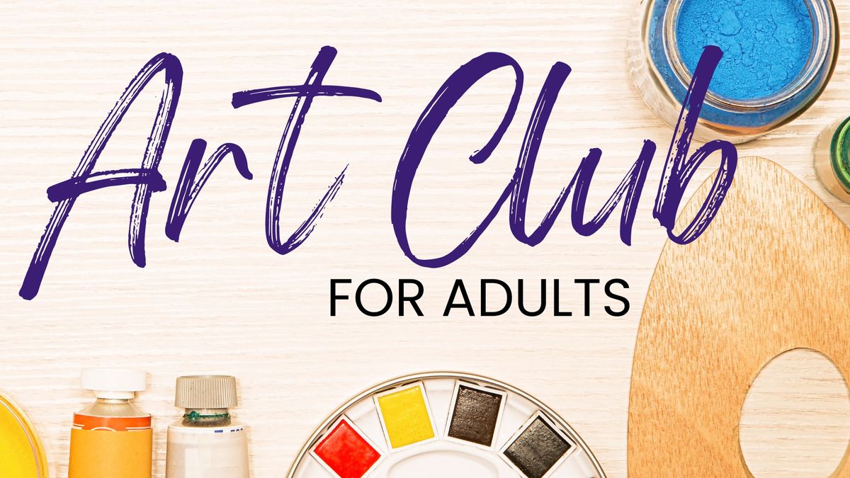 Art Club for Adults