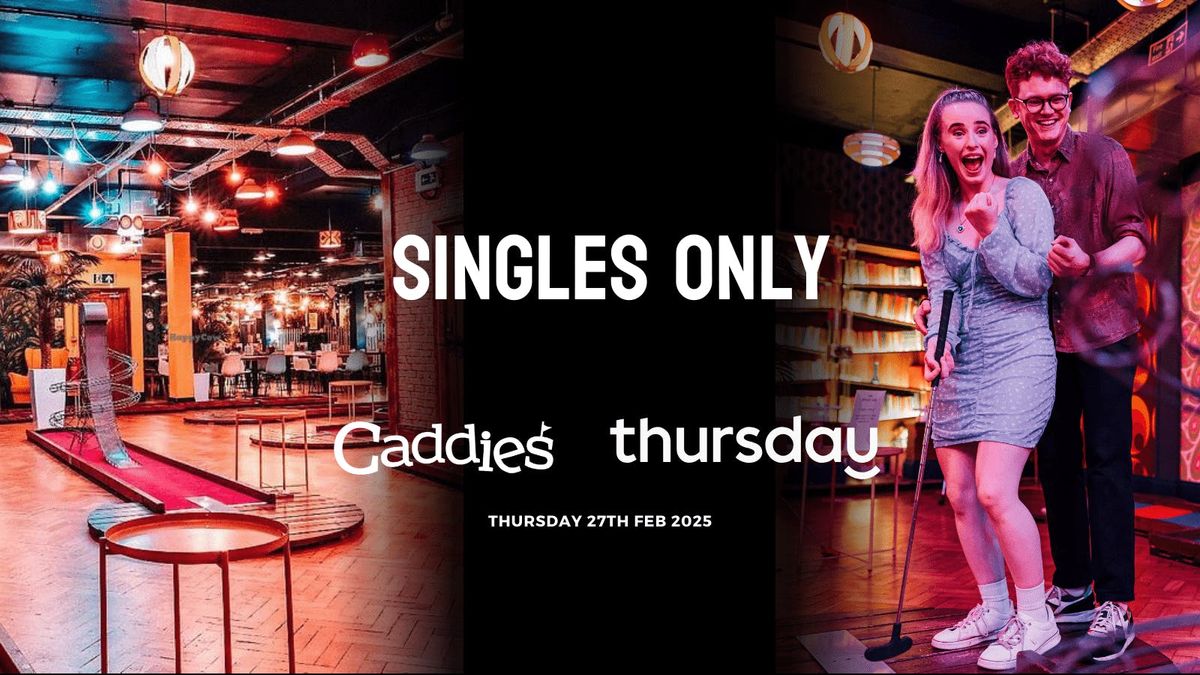 Thursday | Caddies (Under 35s) | Southend