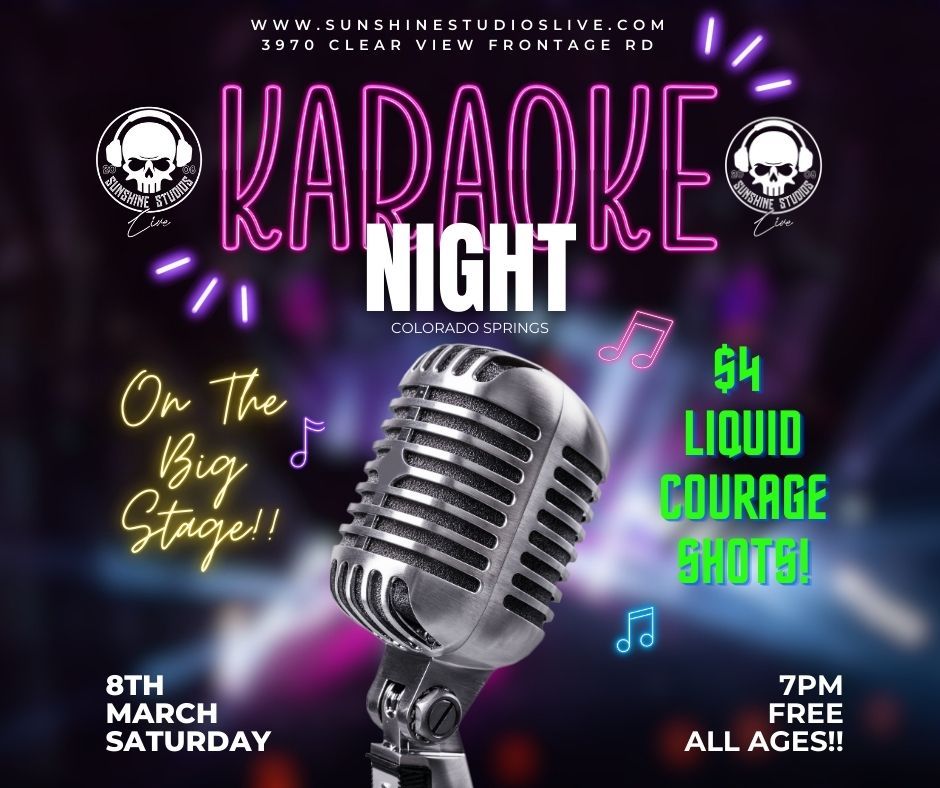 Karaoke Night!! * On the big stage!! FREE * $4 Bud Lights & Liquid Courage shots! All Ages