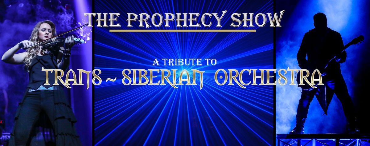 The Prophecy Show - A Tribute to Trans-Siberian Orchestra