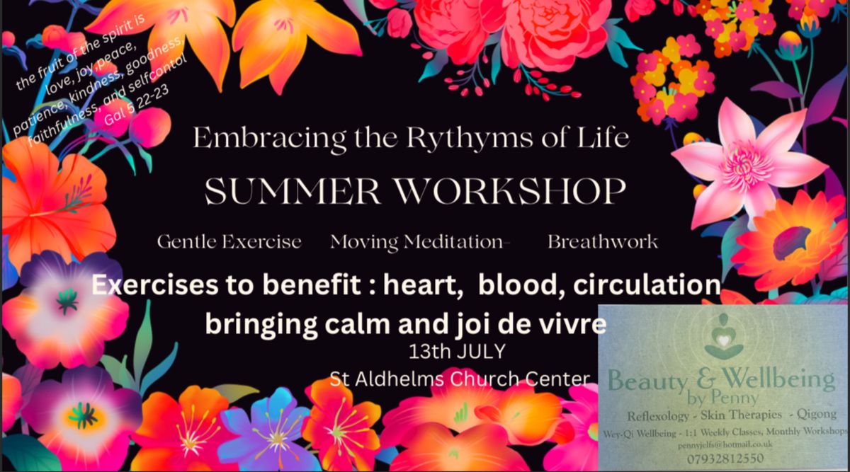 Summer Season - Free Workshop - Embracing the Rhythms of Life