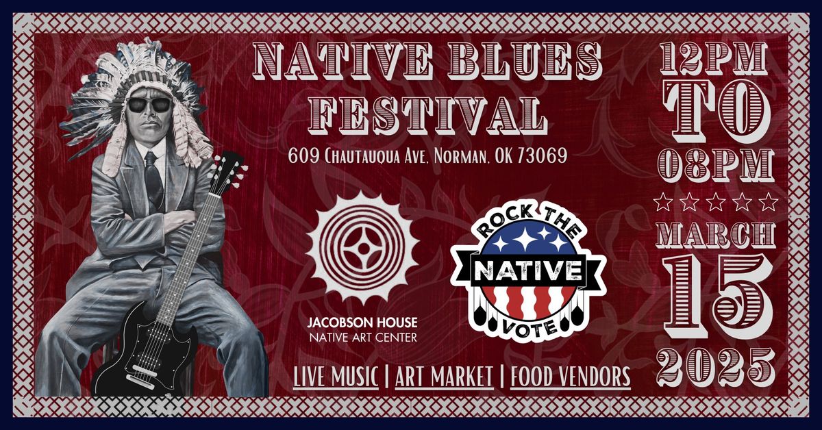 Native Blues Festival & Spring Art Market