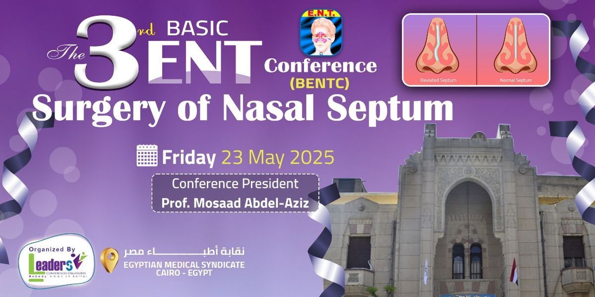  The 3rd Basic ENT Conference (BENTC)