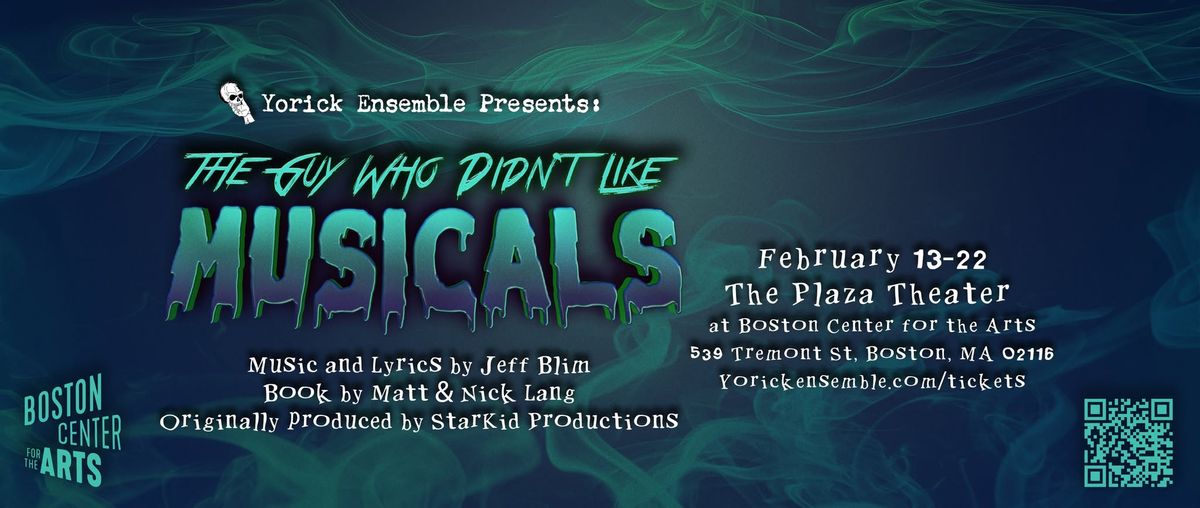 The Guy Who Didn't Like Musicals - Yorick Ensemble