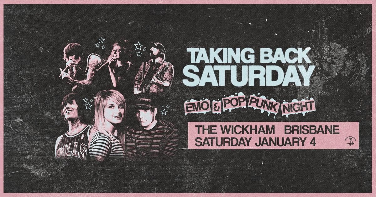 Taking Back Saturday: Emo & Pop Punk Night - Brisbane