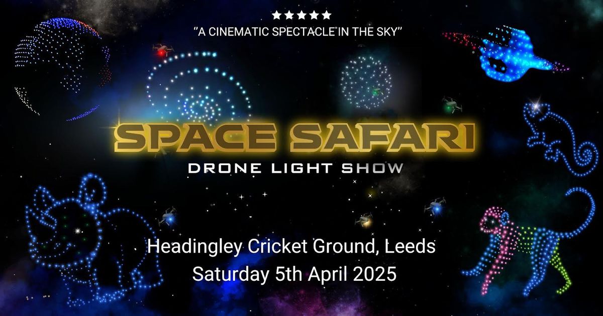 Space Safari Leeds