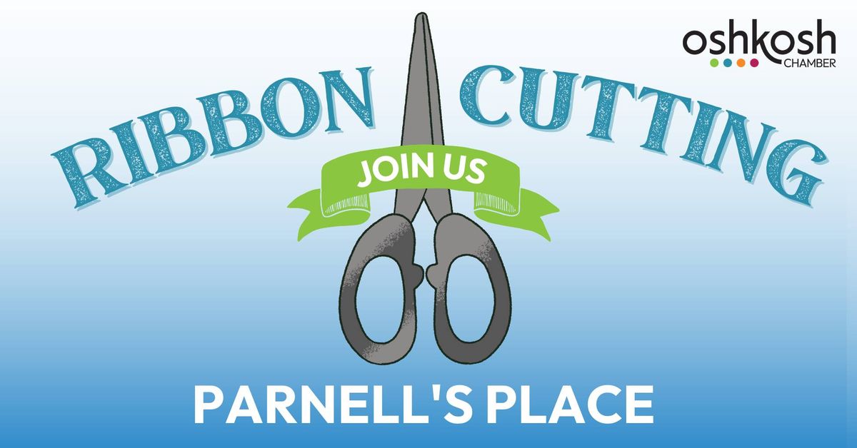 Parnell's Place - Ribbon Cutting