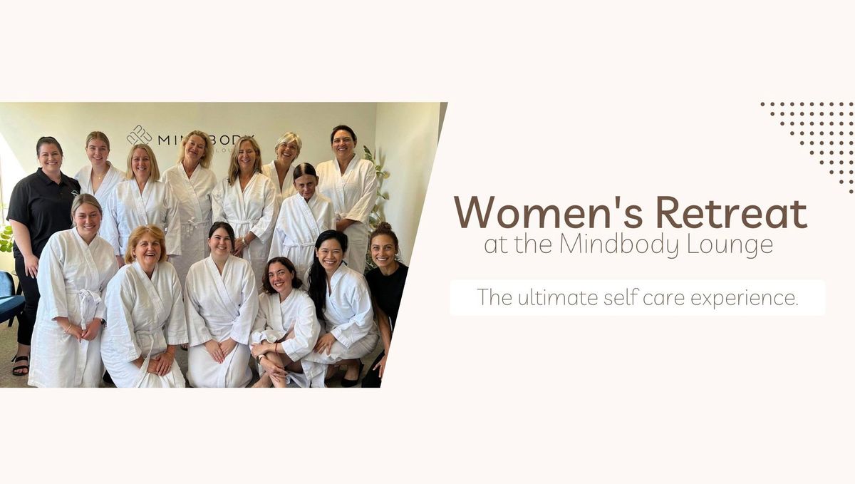 SOLD OUT \ud83d\udd25 Women's Retreat - Mindbody Lounge x Happiness Co