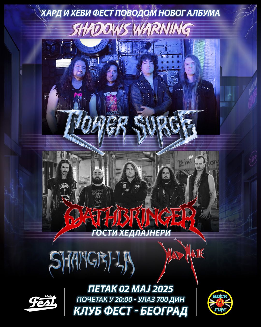 Hard & Heavy fest u Festu! Power Surge\/ Oathbringer\/ Shangri-La\/ MadMane