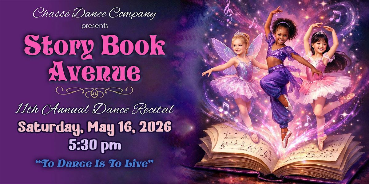 Chass\u00e9 Dance Company's 11th Annual Dance Recital