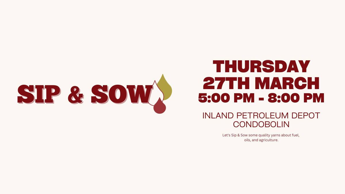 SIP & SOW CONDOBOLIN